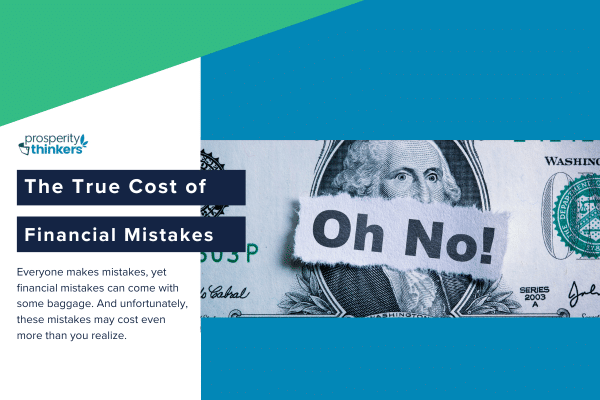 the true cost of financial mistakes
