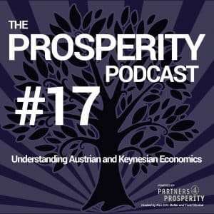 Blog P4P 017 UnderstandingAustrianandKeynesianEconomics
