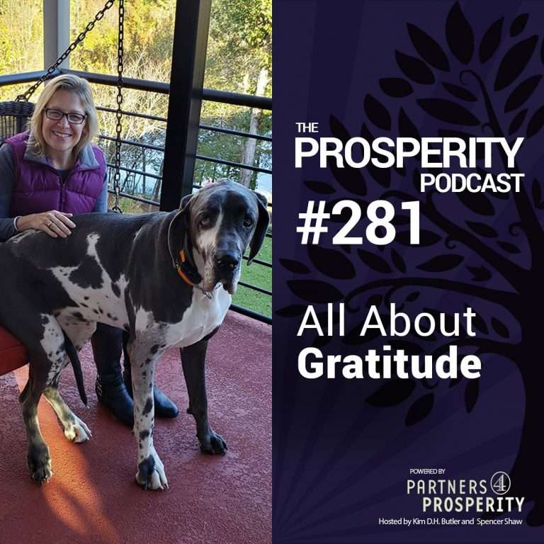 Prosperity Podcast Ep 281 All About Gratitude