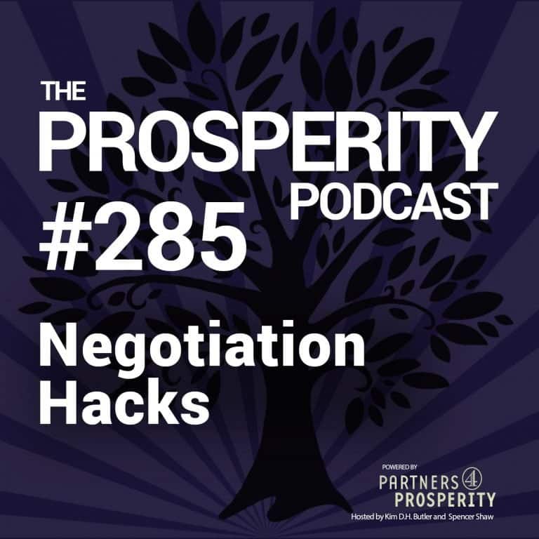 Prosperity Podcast Ep 285 Negotiation Hacks