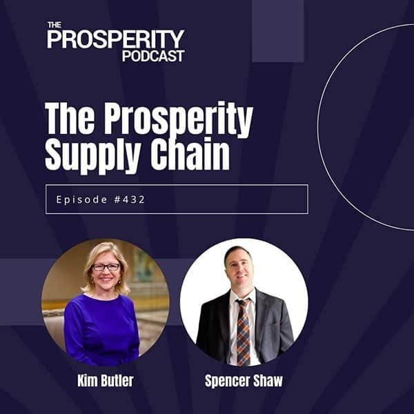 Prosperity Podcast Ep 432 The Prosperity Supply Chain