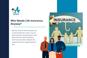 Blog who needs life insurance anyway