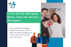 Is the 15-year mortgage better than the 30-year mortgage