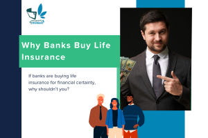 Why Banks Buy Life Inurance
