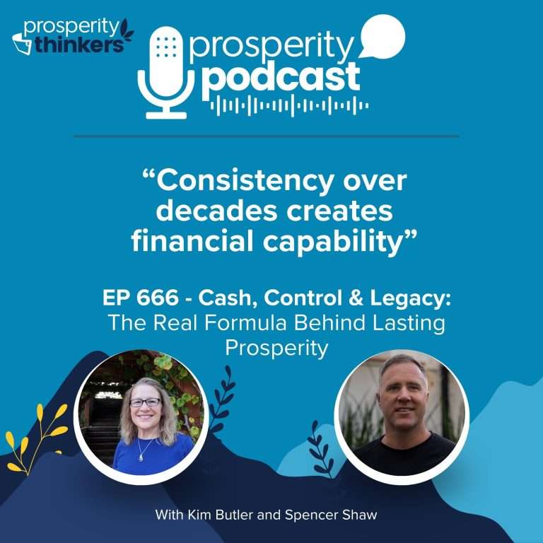 Cash, Control & Legacy: The Real Formula Behind Lasting Prosperity