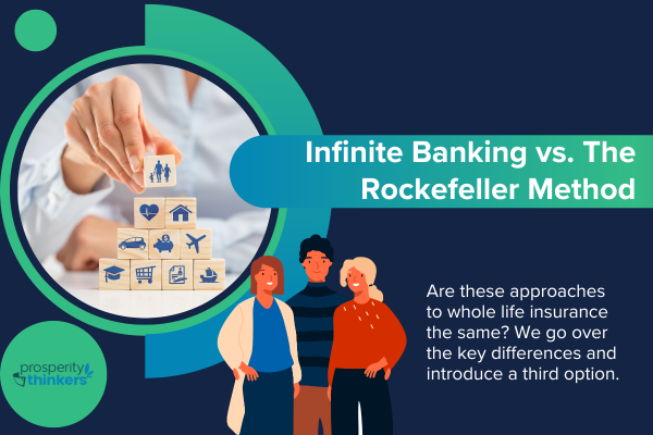 infinite banking method vs the rockefeller method